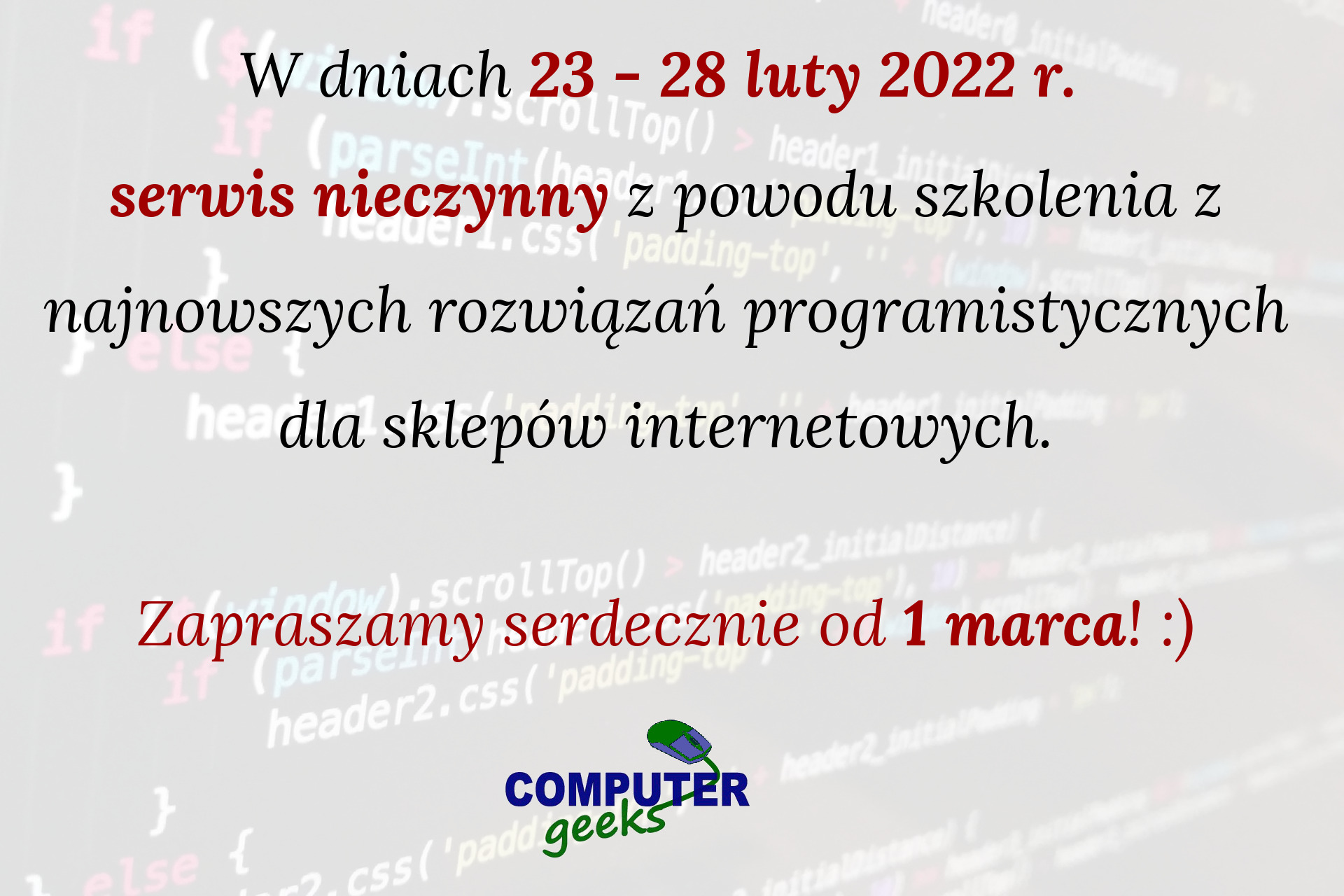 Serwis nieczynny w dniach 23 - 28 luty 2022 r.